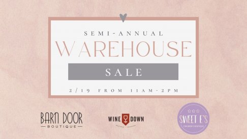 Barn Door Boutique SEMI-ANNUAL WAREHOUSE SALE