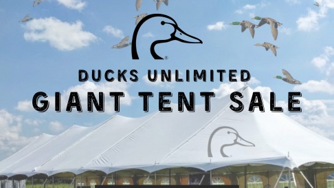 Ducks Unlimited Giant Tent Sale