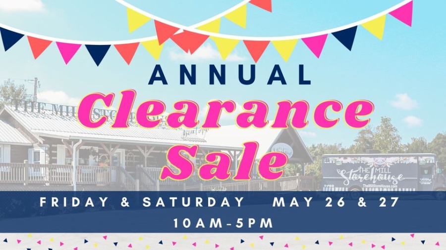 The Mill Storehouse Annual Clearance Sale