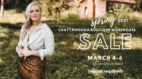 Chattanooga Boutique Warehouse Sale Spring 2021